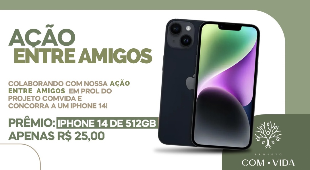 iPhone 14 de 512 GB em prol do Projeto Com Vida