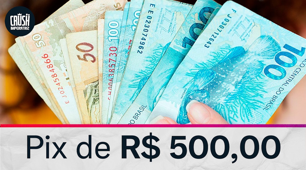 Pix de R$ 500