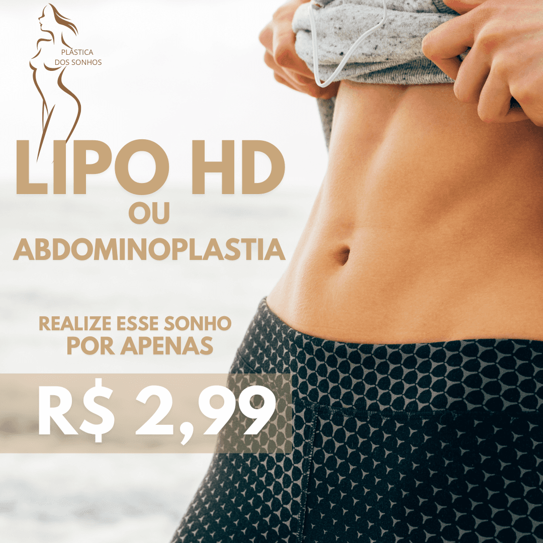 Lipo LAD HD Abdominoplastia ou 100 mil no PIX