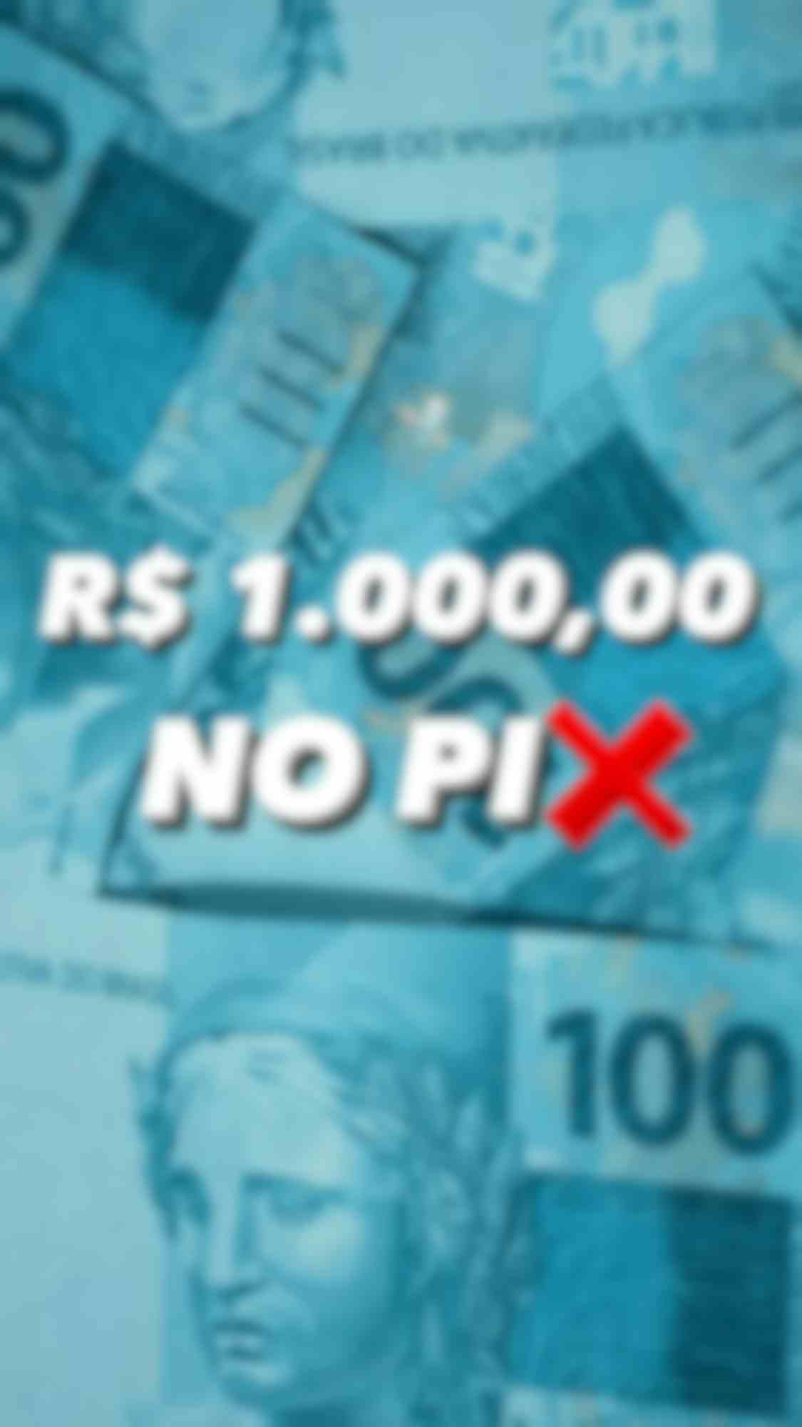 R$ 1.000 NO PI❌ 🤑