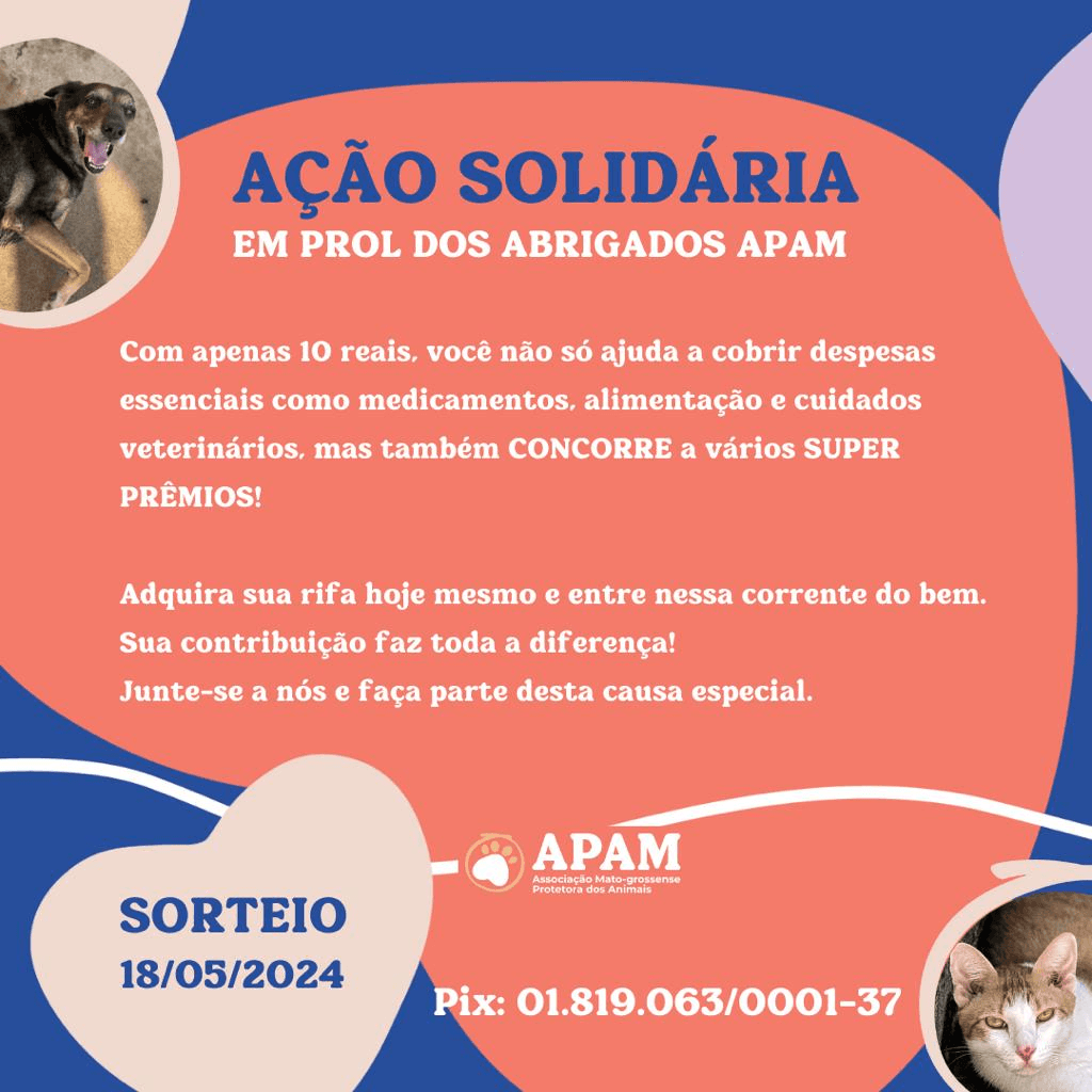 Ação Solidária em prol dos animais abrigados pela APAM