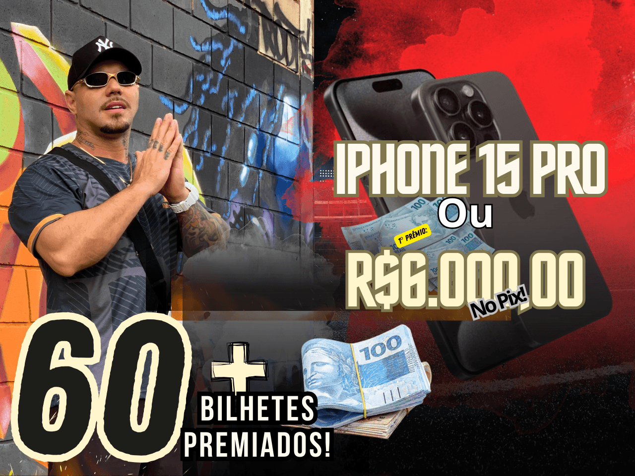 R$ 6.000,00 no pix ou Iphone 15 Pro + 60 bilhetes da sorte!