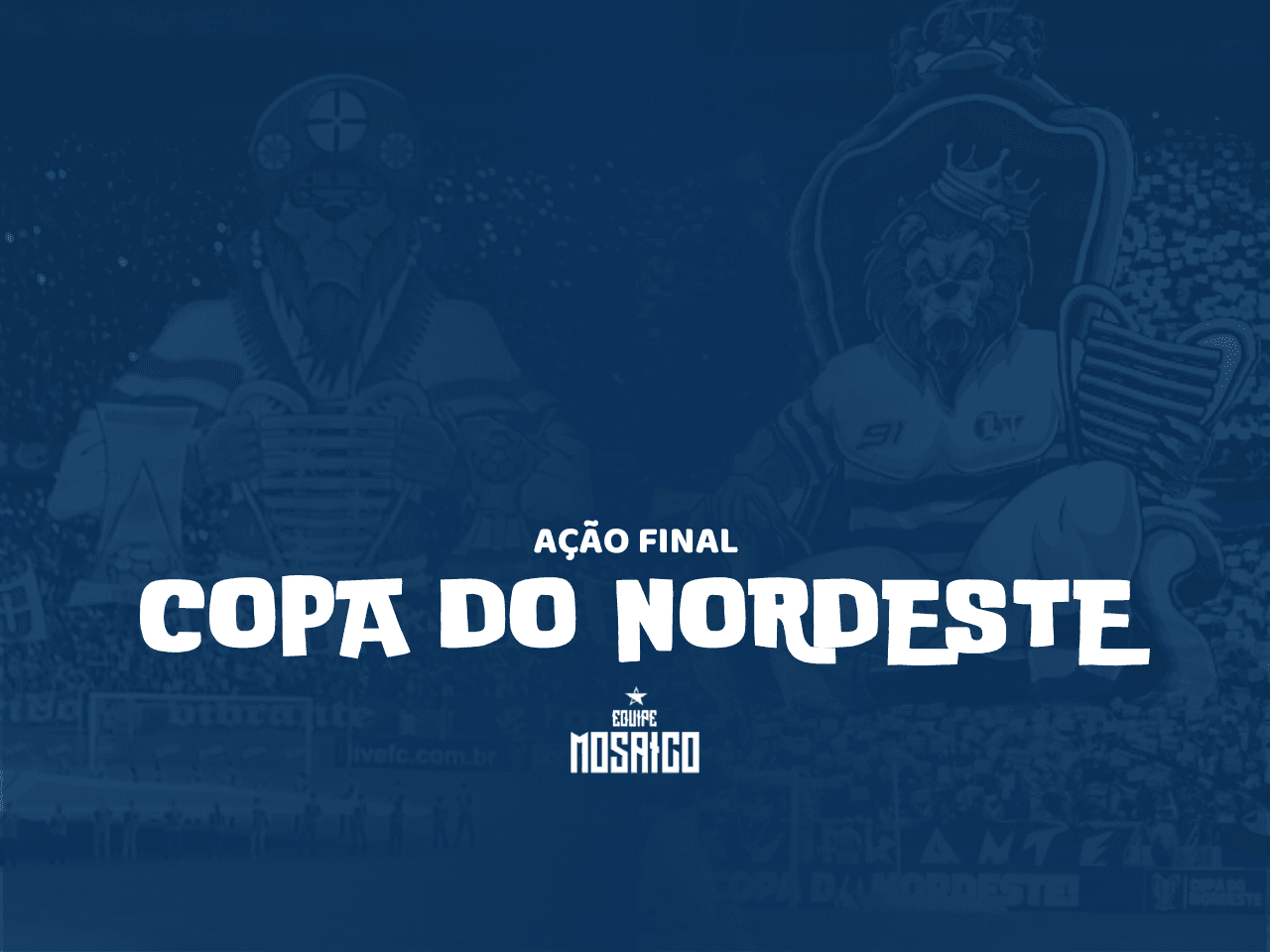 AÇÃO FINAL DA COPA DO NORDESTE