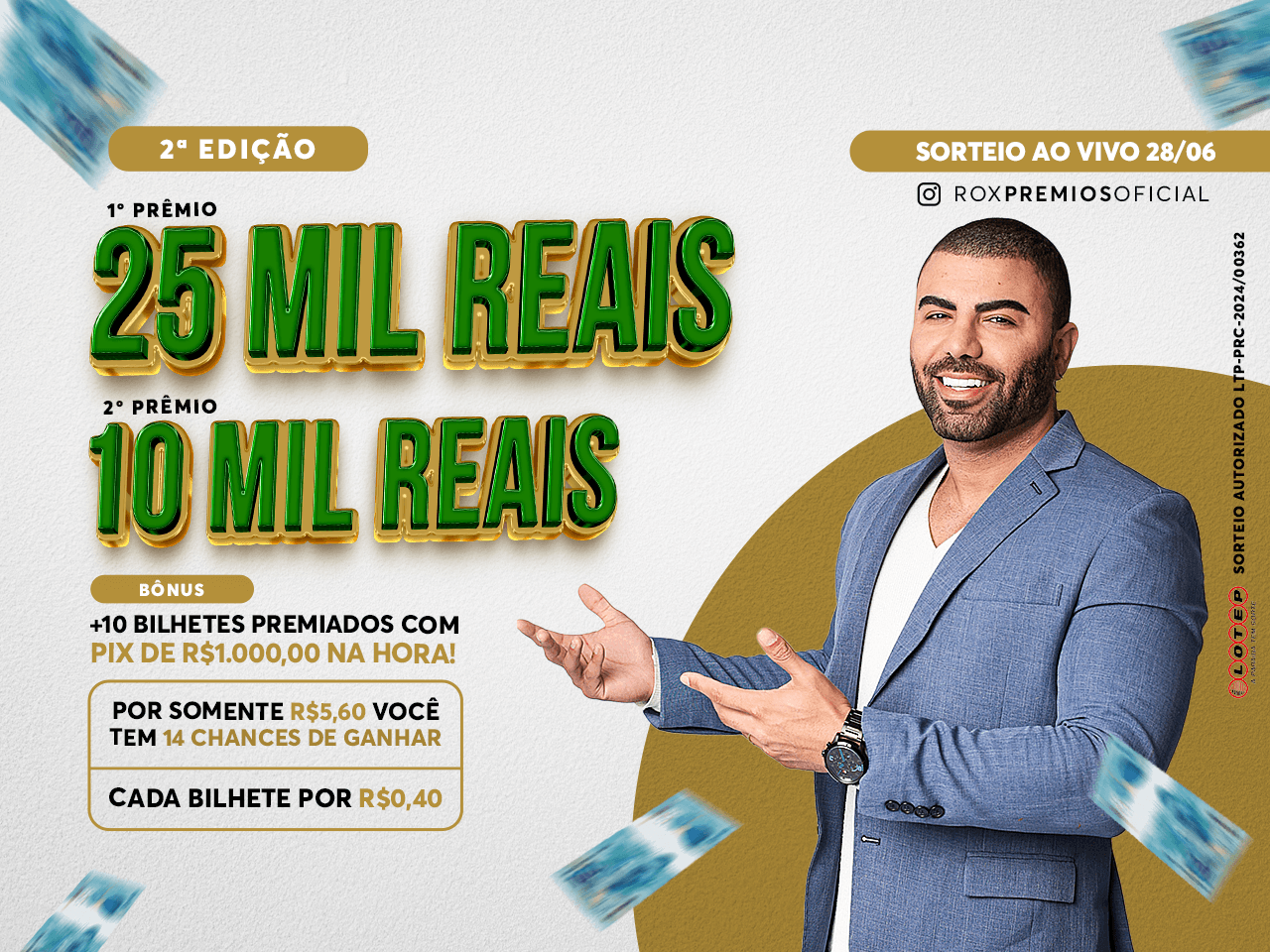 💰2ª Edição - CONCORRA a 25 mil e 10 mil no PIX