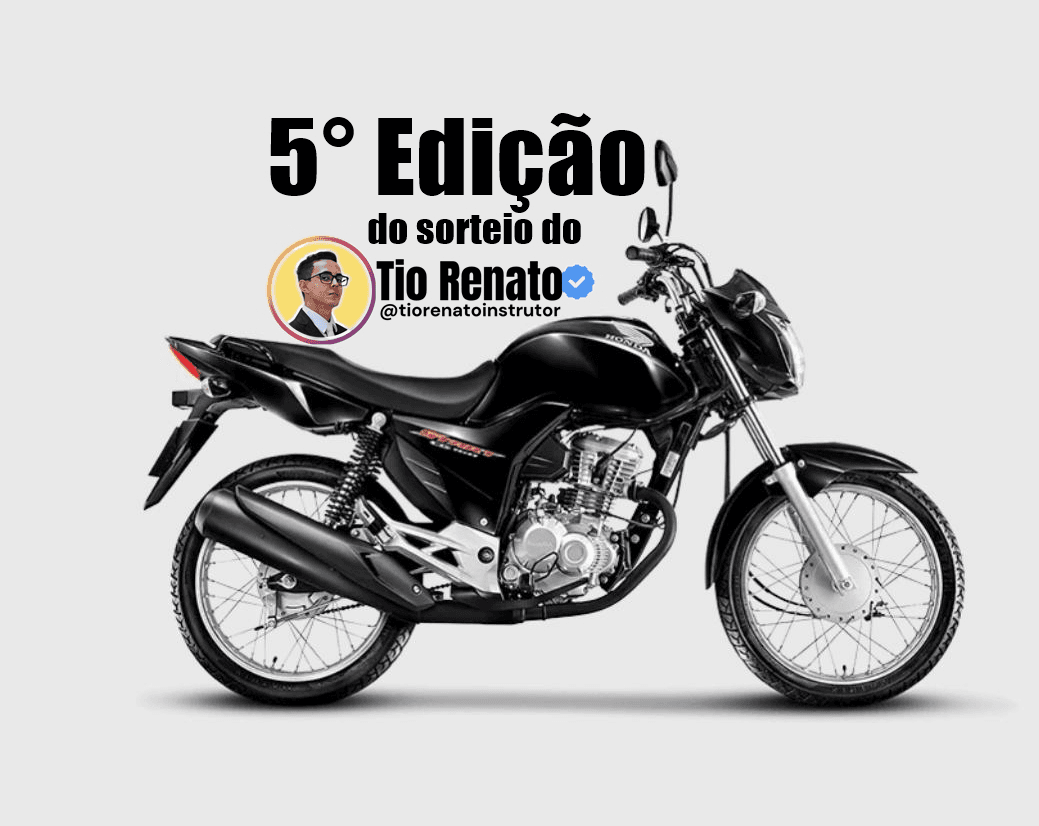 5º Edição valendo  uma moto CG start 160 preta 0 km + uma CNH ou 15.000 no pix🍀