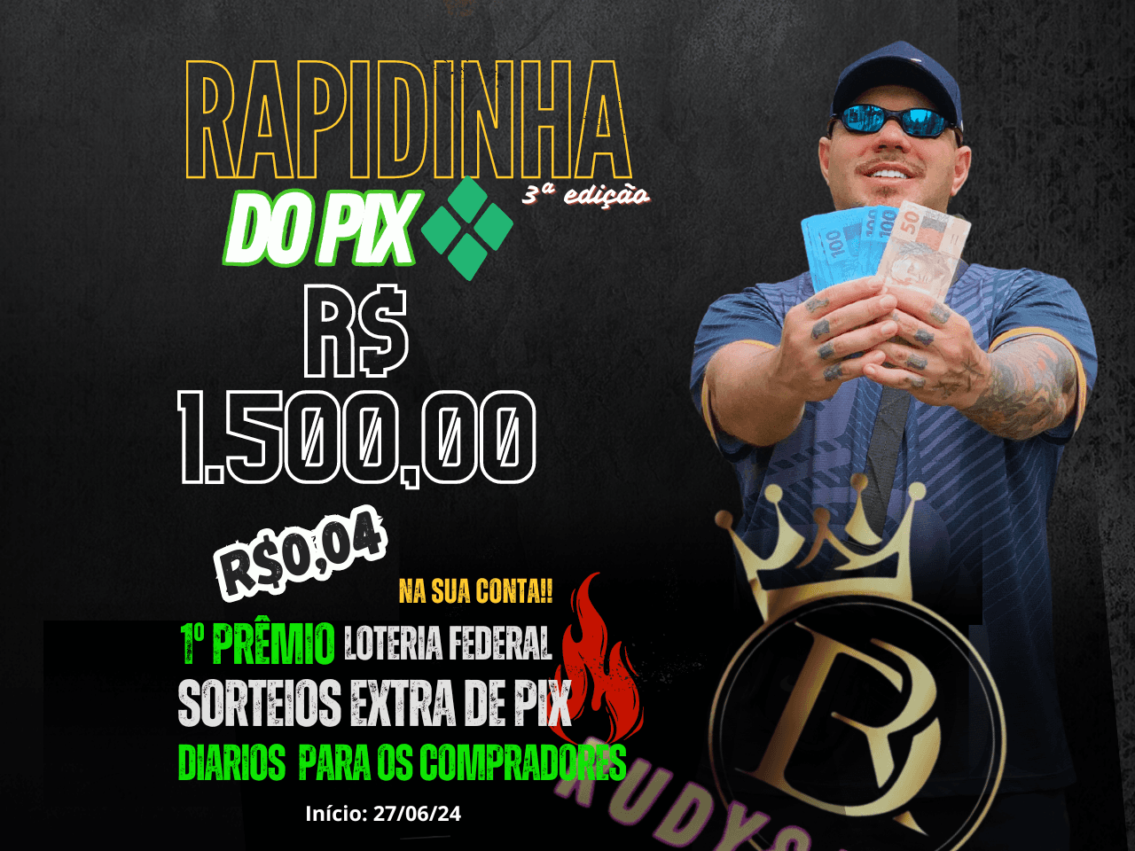 2ª edição Rapidinha do PIX R$ 1.500,00