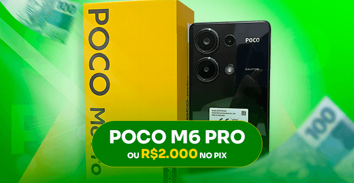 Poco M6 Pro / 2.000,00 no Pix