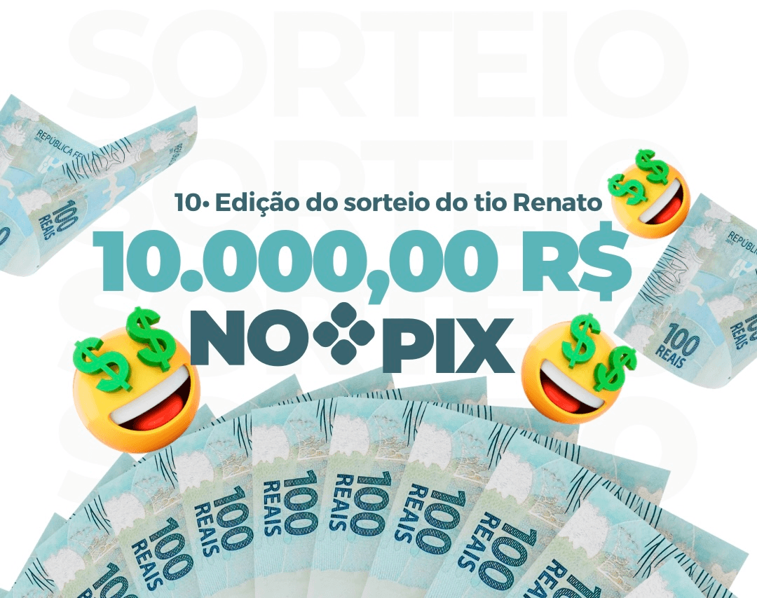 🎉 R$10.000 no Pix! NA 10ª Edição do Tio Renato:  💸✨