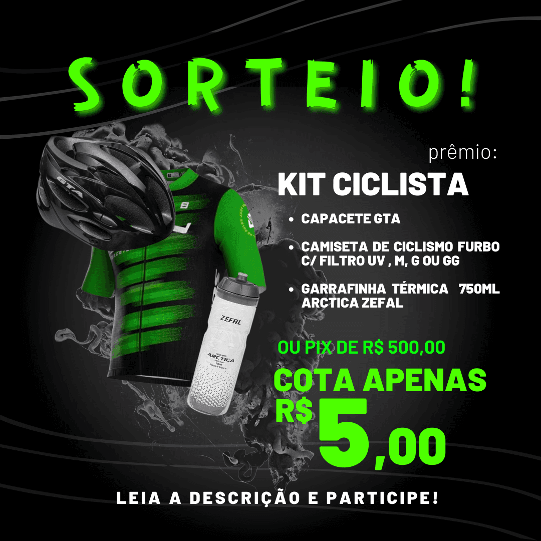 Sorteio Kit Ciclista ou PIX R$ 500