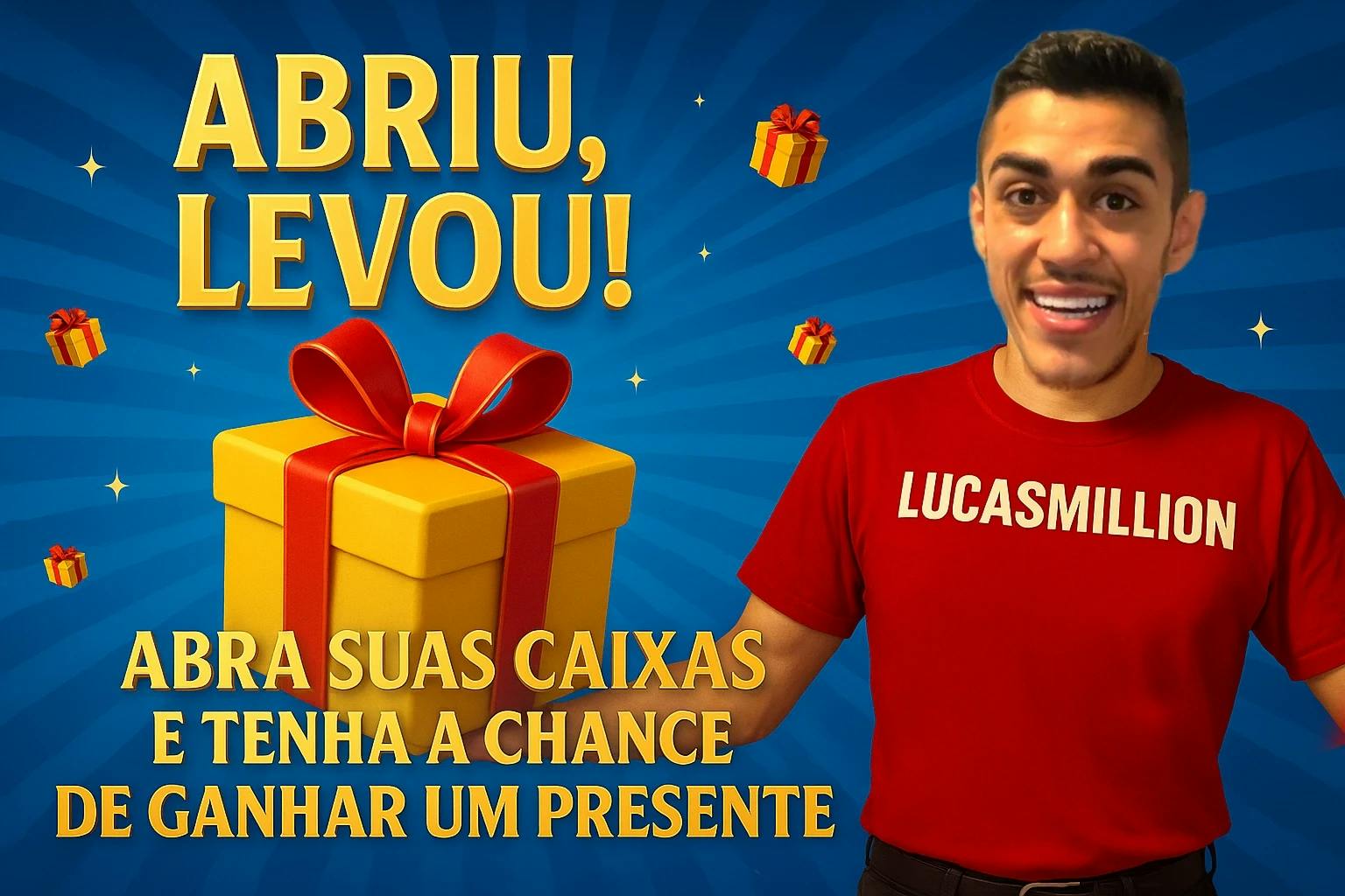 ABRIU LEVOU! Abra a caixa certa e ganhe um presente ao vivo