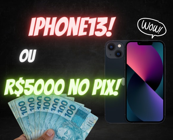 iPhone 13 Lacrado ou R$5000 no Pix!!