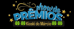 Kioski do Márcio show de prêmios